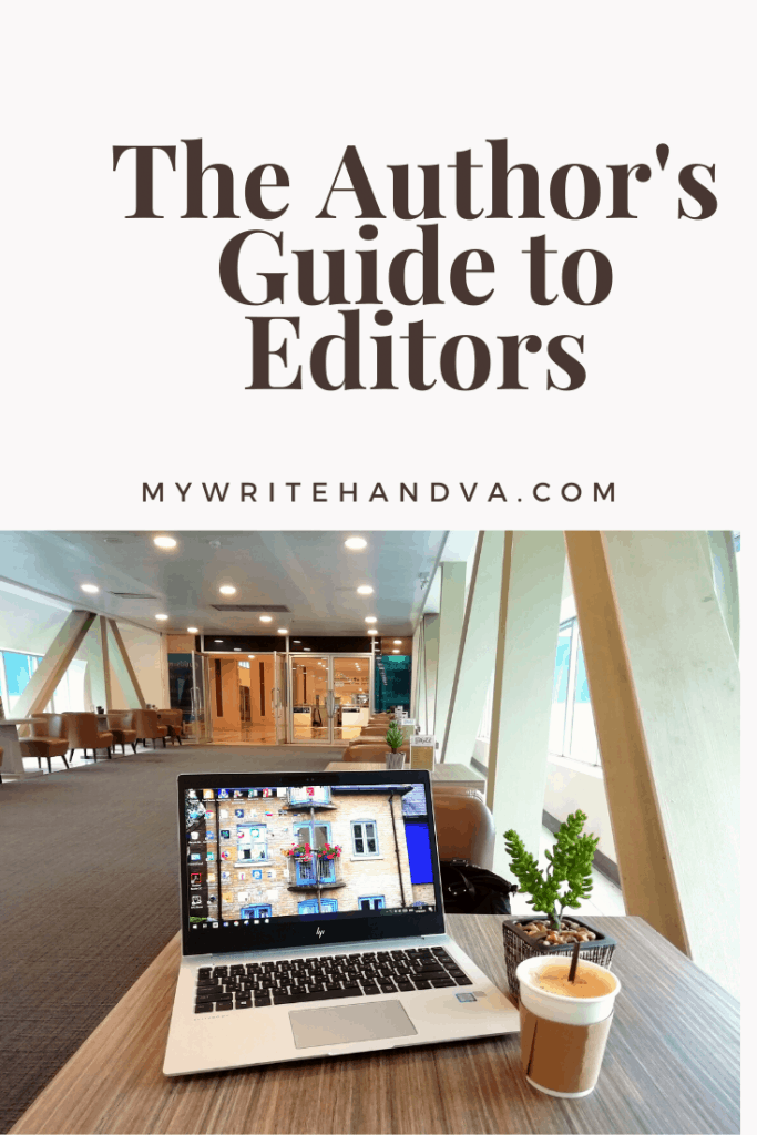 The author's guide to working with an editor. How an editor can help writer's turn out their very best books.  What to expect with proofreading, copyediting, and developmental editing.